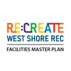 Re:Create West Shore Rec Facilities Master Plan graphic